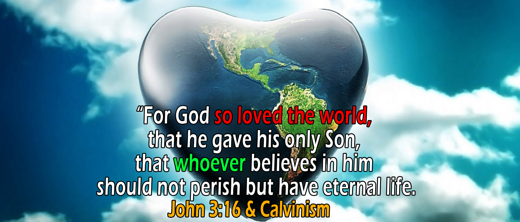 John 3:16, 'God so loved the world'